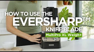 MultiPro XL Weigh+ | How to use the EverSharp™ knife blade