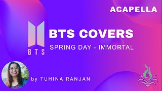Spring Day - BTS | Indian Mom- Song So Hee Immortal Song Version - Acapella Cover
