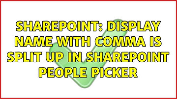 Sharepoint: Display name with comma is split up in SharePoint People Picker