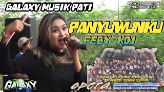 FEBY KDI - PANYUWUNKU - GALAXY MUSIK