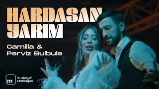 Camilla Perviz Bulbule Hardasan Yarım Rəsmi Musiqi Videosu