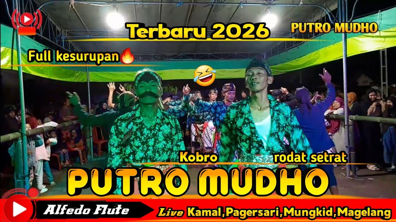 Kobro Putro mudo kamal terbaru 2026 rodat setrat live Kamal,Pagersari,Mungkid,Magelang
