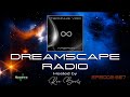 DREAMSCAPE RADIO hosted by Ron Boots : EPISODE 667 - Featuring Terminus Void, Rob Papen and more