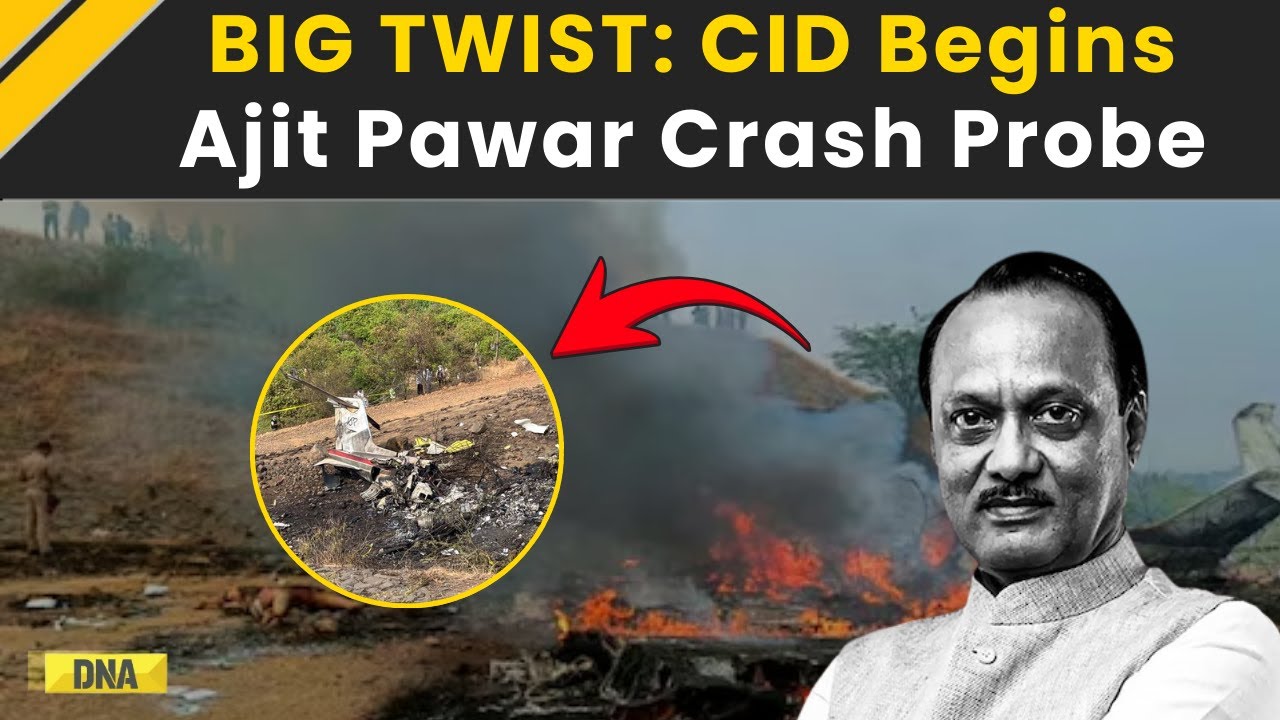 Ajit Pawar Death: CID Begins Sabotage Probe; Ajit Pawar Plane Crash Investigation | Maharashtra News