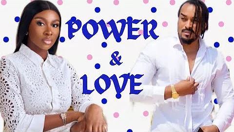 POWER AND LOVE (New Movie) | SONIA UCHE, BRYAN OKWARA, CHINENYE NNEBE...