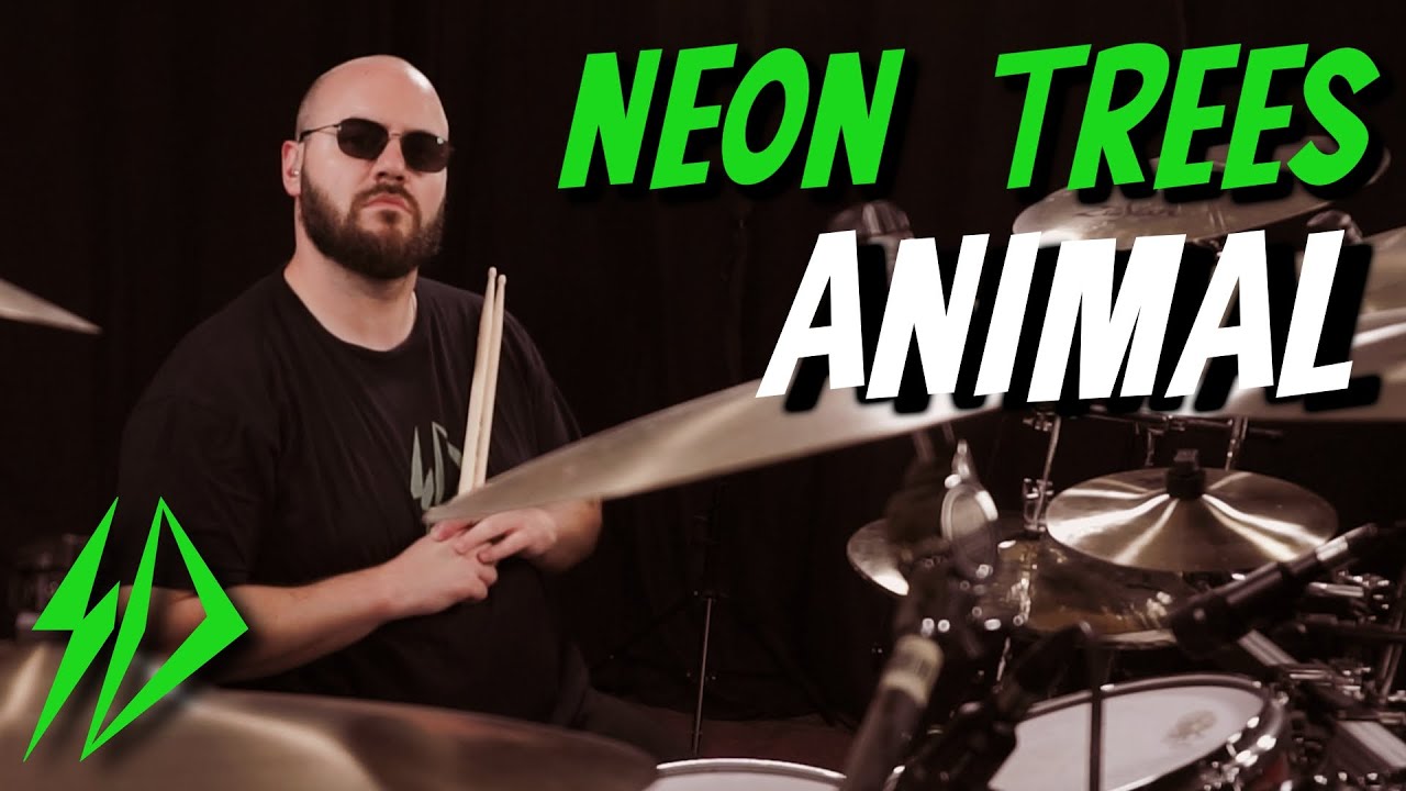 Animal Neon Trees Drum Cover YouTube Animal Neon Trees Drum Cover YouTube