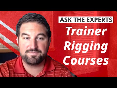 What Options Do I Have For a Train the Trainer Rigging Course?