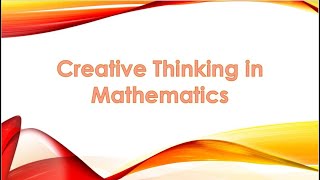 1 Creative Thinking in Mathematics DIET Chamba (206)