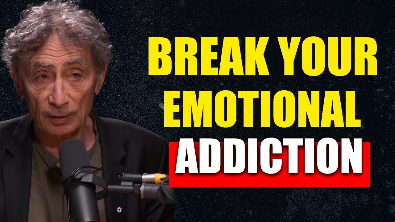 Break your Emotional Addiction and Regain your Inner Peace - Gabor Maté