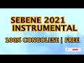 SEBENE INSTRUMENTAL 2021 SEBENE CONGOLAISE SEBENE INSTRUMENTAL 2021 SEBENE CONGOLAISE