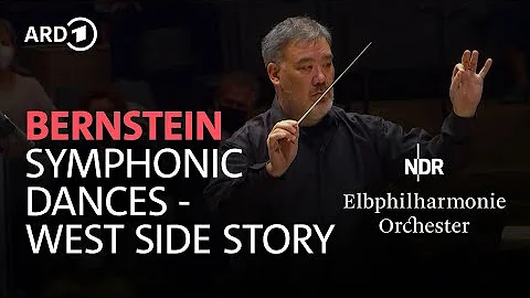 Bernstein: "Symphonic Dances" of "West Side Story" | NDR Elbphilharmonie Orchestra