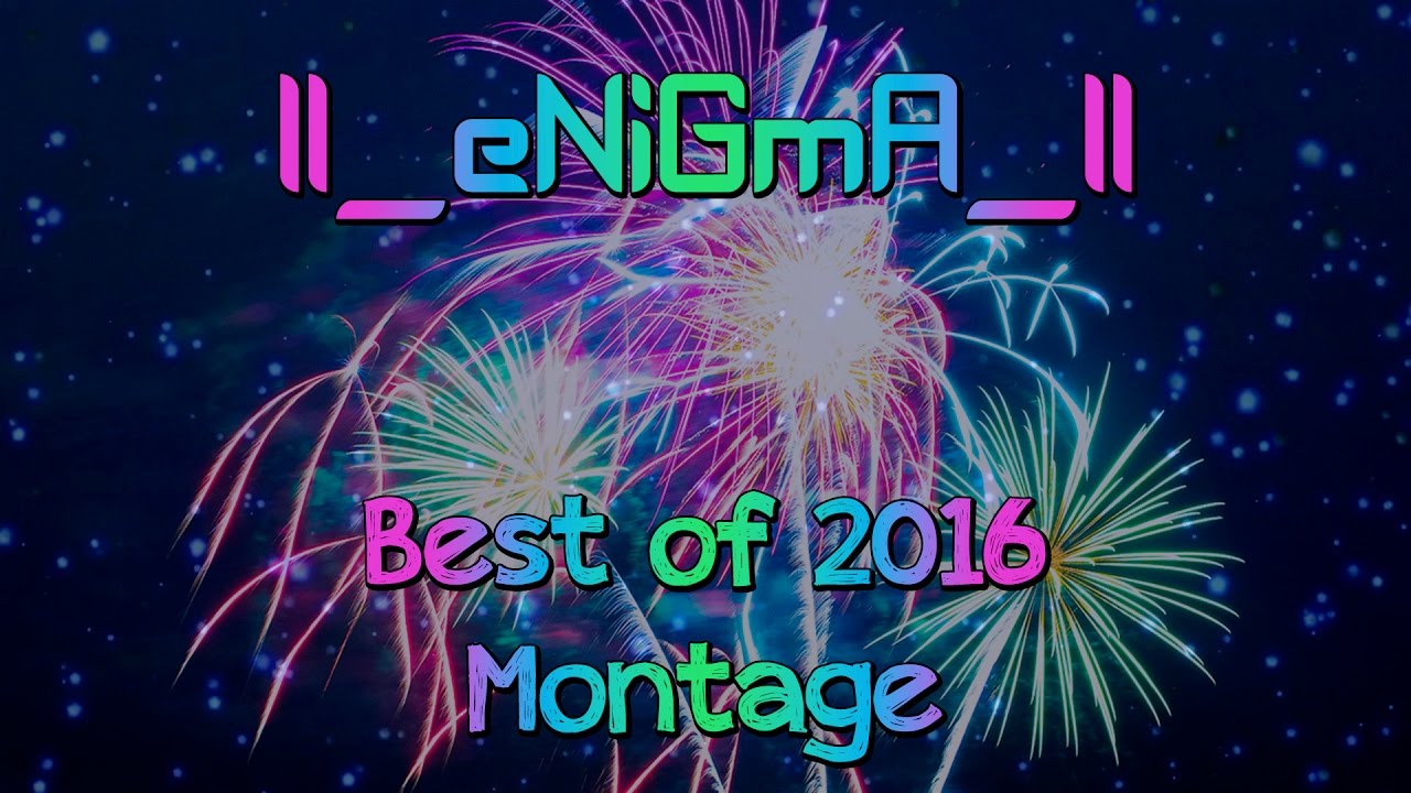 BEST OF 2016 MONTAGE!