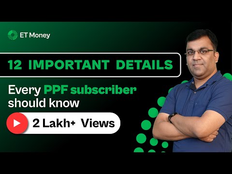Public Provident Fund : 12 Things You Should Know About it | ETMONEY