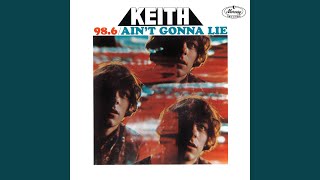 Miniatura de "Keith - Ain't Gonna Lie"