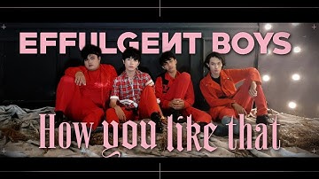 BLACKPINK - HOW YOU LIKE THAT MALE VERSION BY EFFULGENT BOYS FROM KEDIRI,INDONESIA