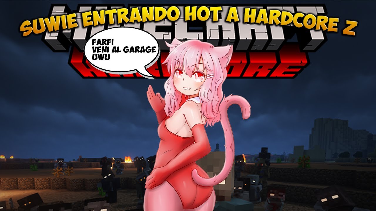 SUWIE entrando HOT a Hardcore Z 🔥😈