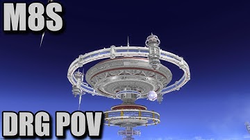 FFXIV: Arcadian M8S Clear with PF [DRG PoV]