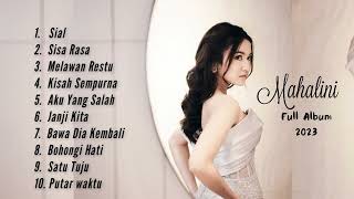 MAHALINI  FULL ALBUM 2023 - KUMPULAN LAGU TERBAIK