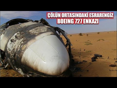 THE MYSTERY OF THE BOEING 727 WRECKAGE FOUND IN THE SAHARA DESERT!