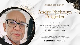 Celebrating the life of Andre Nicholyn Potgieter
