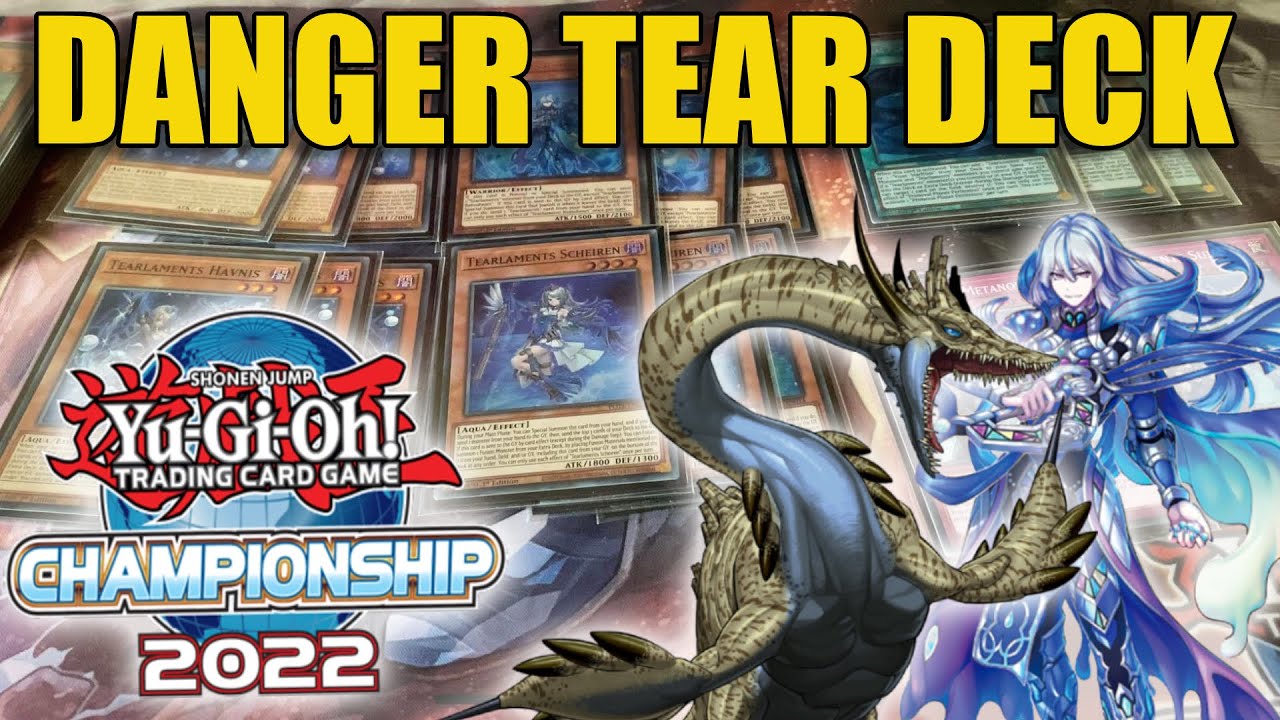 DANGER TEARLAMENT DECK (EU CHAMPIONSHIP TOP NOTHING PROFILE)