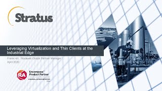 Leveraging Virtualization and Thin Clients at the Industrial Edge