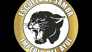 Samba Imperio Del Ayui 2017 Oficial