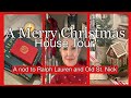 A MERRY CHRISTMAS HOUSE TOUR🌲A NOD TO RALPH LAUREN AND ST. NiCK