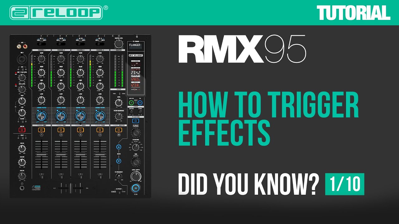 Reloop RMX-95 - How to trigger effects? Did You Know? (Tutorial) - YouTube