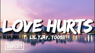 Lil Tjay - Love Hurts ft. Toosii (Lyrics)