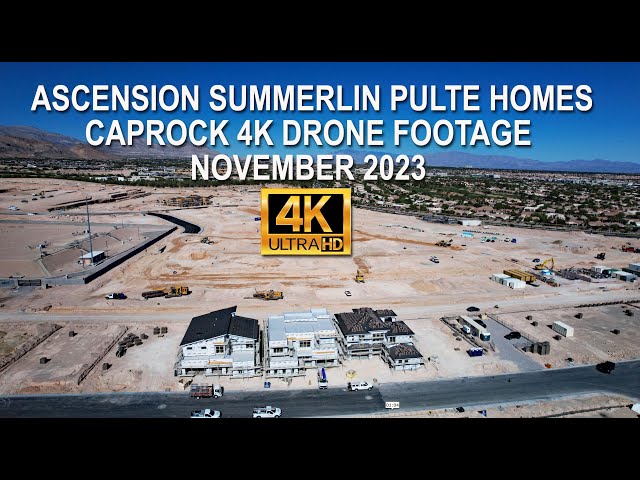 Ascension Summerlin Pulte Homes Caprock 4K Drone Footage November 2023