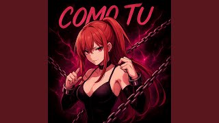 COMO TU (Ultra Slowed) - benc3