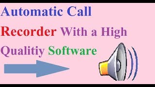 Automatic call recorder a high quality software screenshot 5
