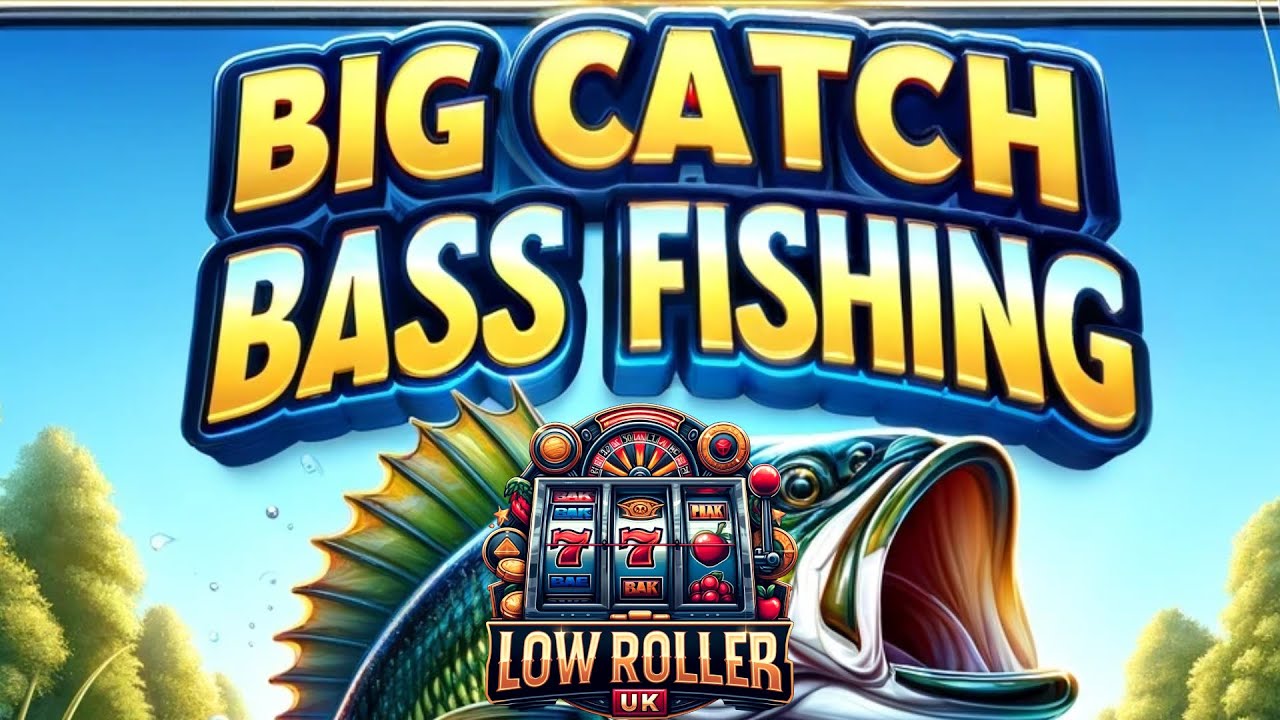 Low Roller UK: Episode 1 – Big Catch Bass Fishing | Slot Machine Challenge