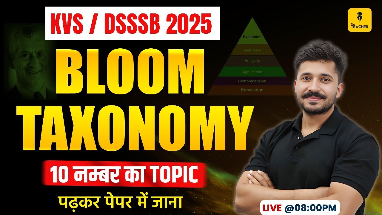 Bloom's Taxonomy For KVS / DSSSB 2025 | KVS / DSSSB Pedagogy 2025 | by Ajay Singh Kharb Sir