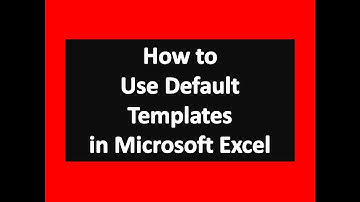 How to Create Default Templates in Microsoft Excel : Excel Tips and Tricks