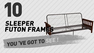 Sleeper Futon Frames // New & Popular 2017