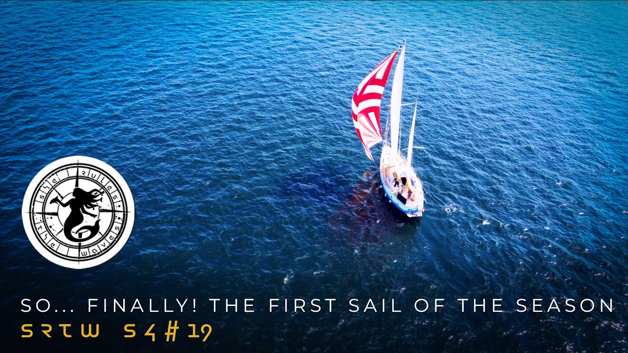 So... Finally! The first sail of the season. And drone trouble... (S4#19) Sailing Youtube