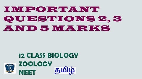 Important questions| 2, 3 and 5 Marks | Zoology | Class 12 | TNSCERT