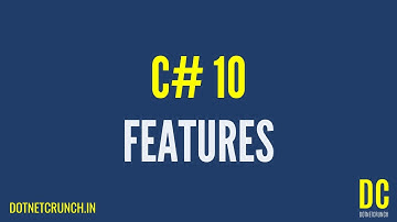 C# 10 New Features Explained with Example | DotNetCrunch