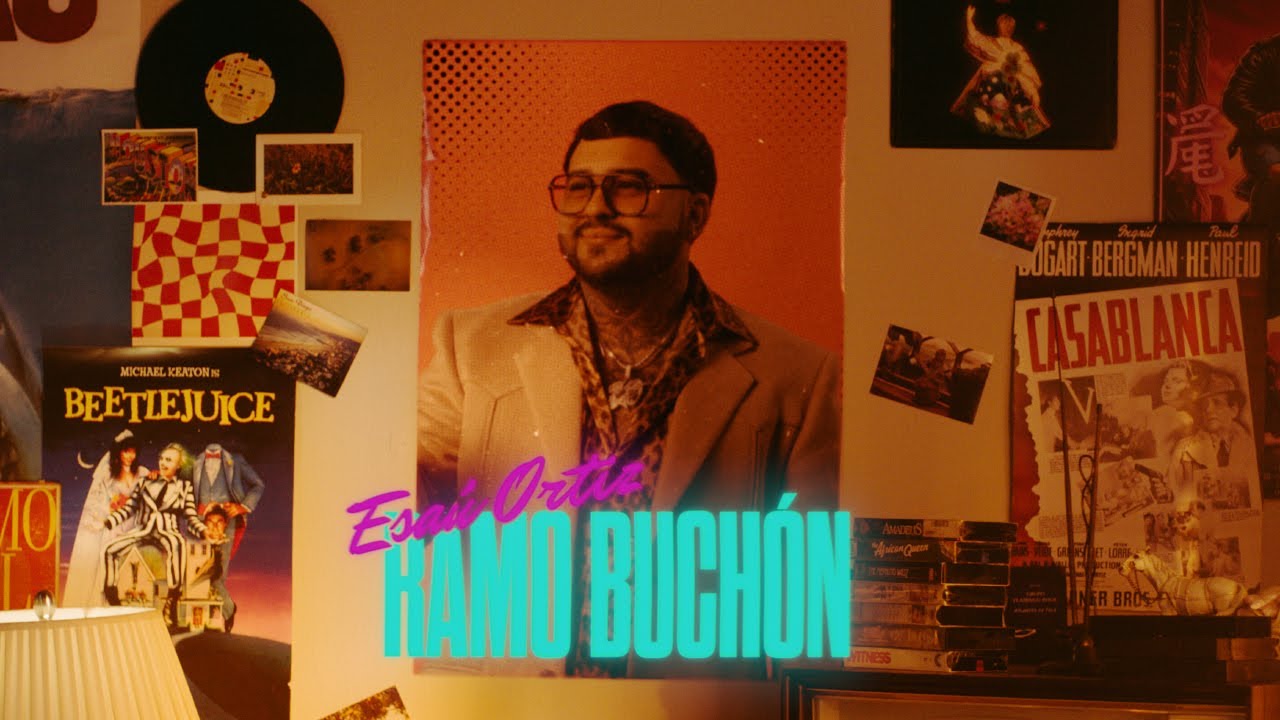 Esaú Ortiz - Ramo Buchón