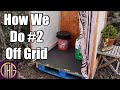 Dealing With Poo On Our Off Grid Property!!! Our Humanure Setup