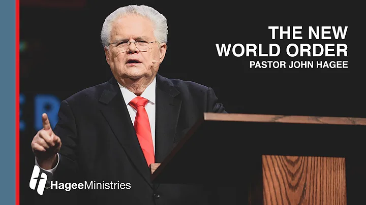 Pastor John Hagee  - "The New World Order"