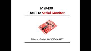 MSP430 UART to Serial Monitor on PC