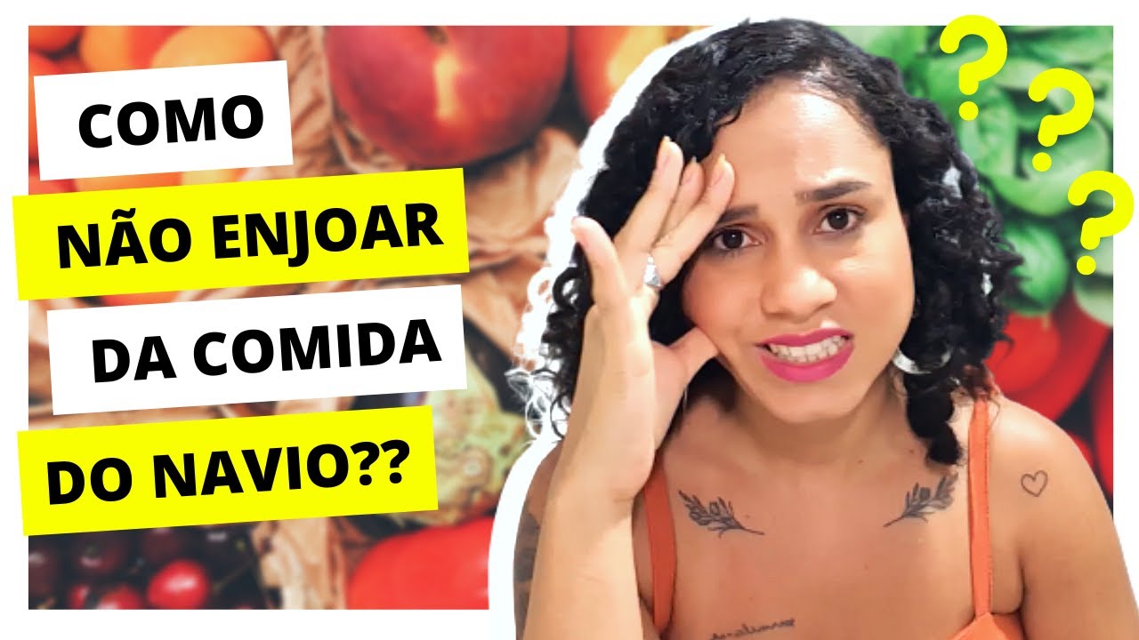 Descubra como não enjoar da comida no navio! [tripulante]