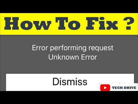 Fix Error Performing Request Unknown Error in iphone - Problem Solved