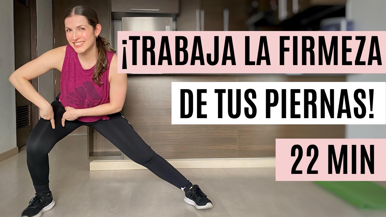 RUTINA PARA DISMINUIR LA FLACIDEZ DE LA PARTE INTERNA DE LA PIERNA