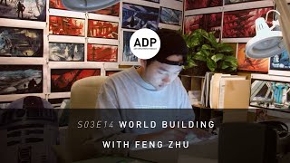 World Building with Feng Zhu