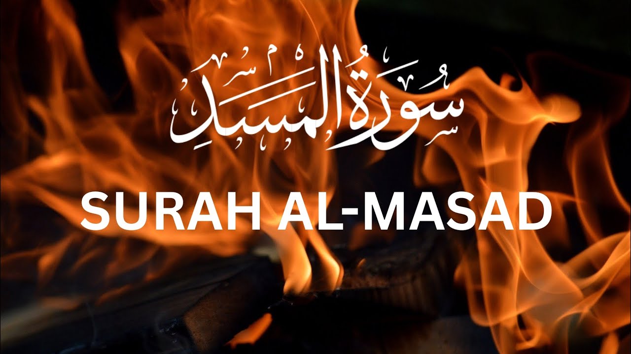 Surah Masad (Surah Lahab) | سورة المسد | Powerful Warning Against Arrogance | English translation HD