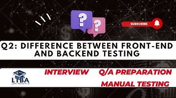 Manual Testing Interview QA2 : Difference Between Front-End And Backend Testing in Hindi